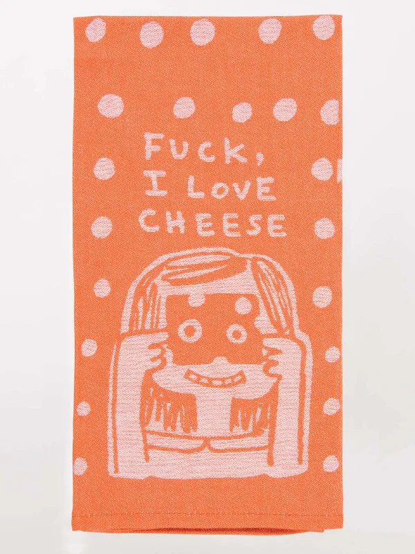 Fuck, I Love Cheese Dish Towel