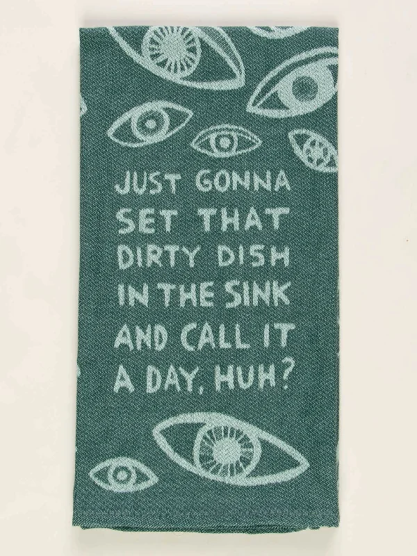 Women's non - slip socks for safetyJust Gonna Set That Dirty Dish In The Sink And Call It A Day, Huh? Dish Towel